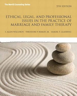 Image du vendeur pour Ethical, Legal, and Professional Issues in the Practice of Marriage and Family Therapy, Updated mis en vente par moluna