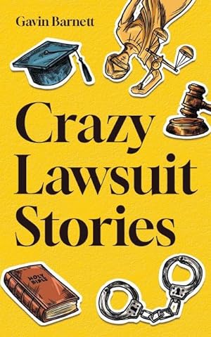 Immagine del venditore per Crazy Lawsuit Stories venduto da AHA-BUCH GmbH