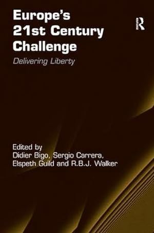 Bild des Verkufers fr Europe's 21st Century Challenge : Delivering Liberty zum Verkauf von AHA-BUCH GmbH