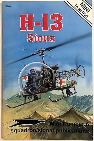 Seller image for H-13 Sioux - MINI in action No. 6 for sale by The Aviator's Bookshelf