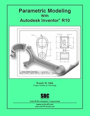 Bild des Verkufers fr Parametric Modeling With Inventor 10 zum Verkauf von WeBuyBooks