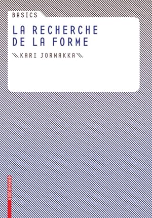 Seller image for Basics La Recherche De La Forme -Language: French for sale by GreatBookPrices