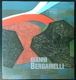 Bild des Verkufers fr Gianni Bergamelli 1970-1990 zum Verkauf von Librodifaccia