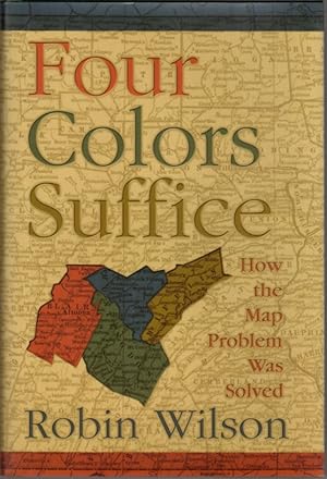 Four Colors Suffice: How The Map Problem Was Solved