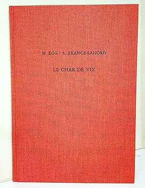 Seller image for Le Char de Vix. for sale by Rometti Vincent