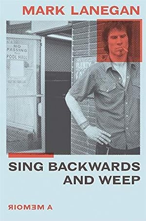 Bild des Verkäufers für Sing Backwards and Weep: The Sunday Times Bestseller zum Verkauf von WeBuyBooks