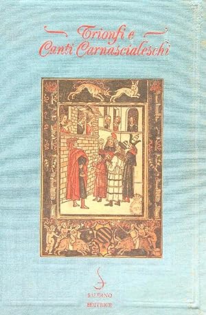 Bild des Verkufers fr Trionfi e canti carnascialeschi vol. I zum Verkauf von Librodifaccia