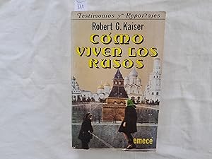 Imagen del vendedor de Cmo viven los rusos. Coleccin Testimonios y Reportajes. a la venta por Librera "Franz Kafka" Mxico.