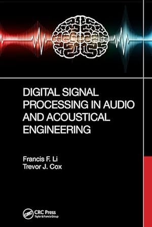 Bild des Verkufers fr Digital Signal Processing in Audio and Acoustical Engineering zum Verkauf von moluna
