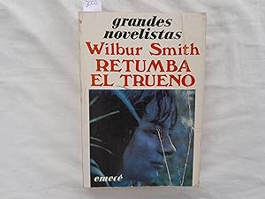 Imagen del vendedor de Retumba el trueno. Coleccin Grandes novelistas. a la venta por Librera "Franz Kafka" Mxico.