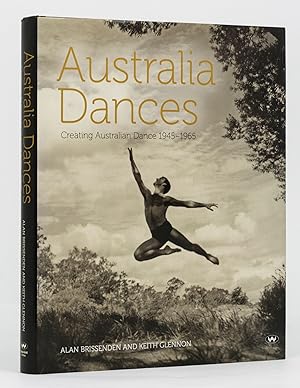 Imagen del vendedor de Australia Dances. Creating Australian Dance, 1945-1965 a la venta por Michael Treloar Booksellers ANZAAB/ILAB