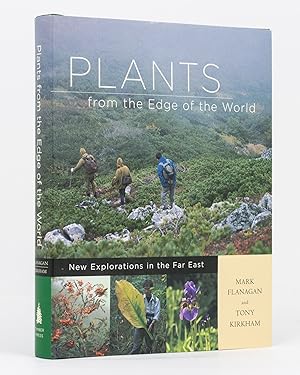 Bild des Verkufers fr Plants from the Edge of the World. New Explorations in the Far East zum Verkauf von Michael Treloar Booksellers ANZAAB/ILAB