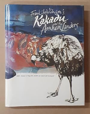 Image du vendeur pour Frank Hodgkinson's Kakadu and the Arnhem Landers. mis en vente par City Basement Books