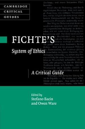 Seller image for Fichte's System of Ethics : A Critical Guide for sale by GreatBookPrices