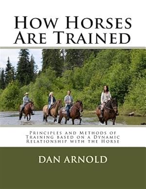 Image du vendeur pour How Horses Are Trained mis en vente par GreatBookPrices