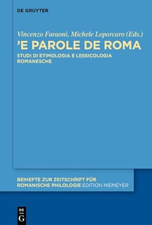 Image du vendeur pour E Parole De Roma : Studi Di Etimologia E Lessicologia Romanesche -Language: italian mis en vente par GreatBookPrices