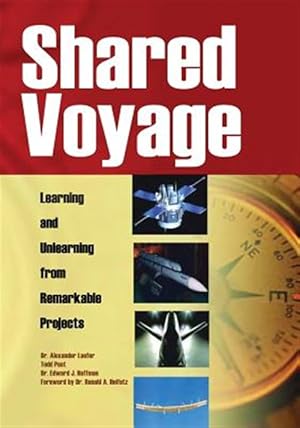 Imagen del vendedor de Shared Voyage : Learning and Unlearning from Remarkable Projects a la venta por GreatBookPrices