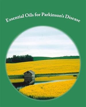Seller image for Essential Oils for Parkinson's Disease for sale by GreatBookPrices