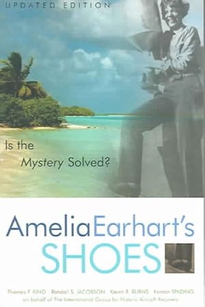 Bild des Verkufers fr Amelia Earhart's Shoes : Is The Mystery Solved? zum Verkauf von GreatBookPrices