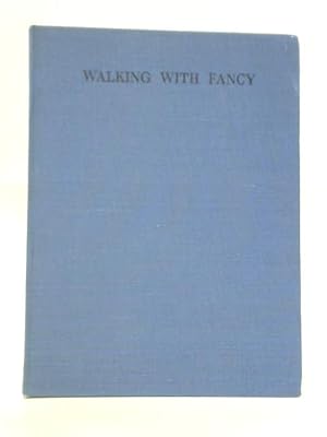 Bild des Verkufers fr Walking With Fancy zum Verkauf von World of Rare Books