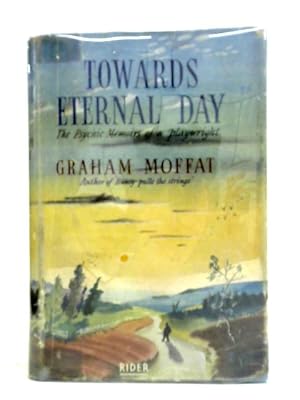 Seller image for Towards Eternal Day for sale by World of Rare Books