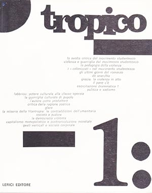 Bild des Verkufers fr Tropico 1. Materiali di azione e ricerca d'avanguardia. zum Verkauf von studio montespecchio