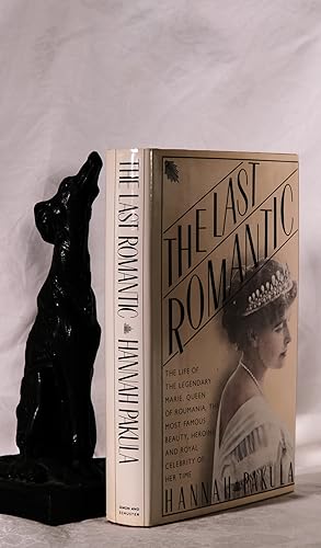 Seller image for THE LAST ROMANTIC. A Biography of Queen Marie OF Roumania for sale by A&F.McIlreavy.Buderim Rare Books
