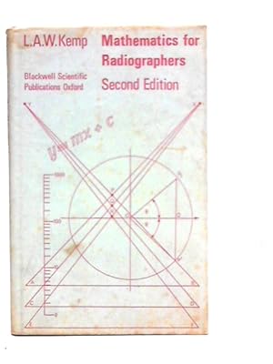 Bild des Verkufers fr Mathematics for Radiographers zum Verkauf von World of Rare Books