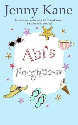 Bild des Verkufers fr Abi's Neighbour: The Cornish Escape Series zum Verkauf von WeBuyBooks