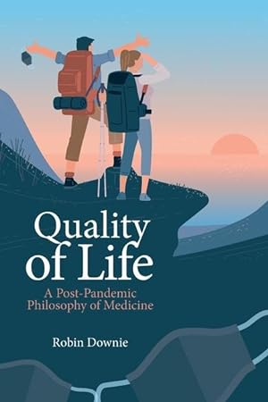 Bild des Verkufers fr Quality of Life: A Post-Pandemic Philosophy of Medicine zum Verkauf von moluna