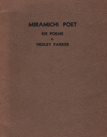 Seller image for Miramichi poet : six Poems for sale by Harry E Bagley Books Ltd