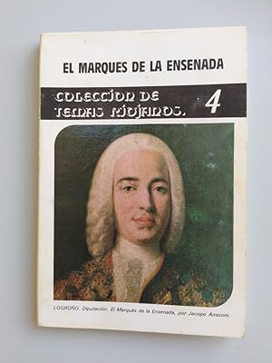 Bild des Verkufers fr EL MARQUS DE LA ENSENADA. Coleccin de temas riojanos n 4. zum Verkauf von TraperaDeKlaus