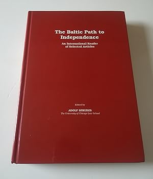 Baltic Path to Independence. An International Reader of Selected Articles