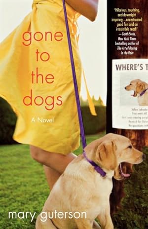 Seller image for Gone to the Dogs for sale by GreatBookPrices