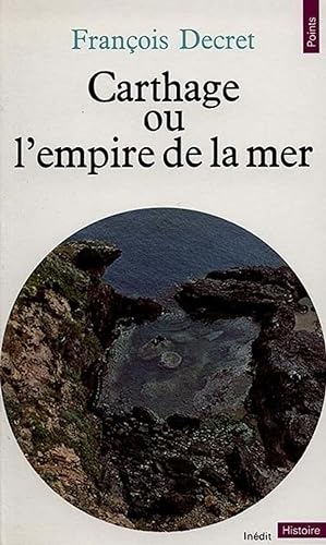 Seller image for Carthage ou l'Empire de la mer for sale by Dmons et Merveilles