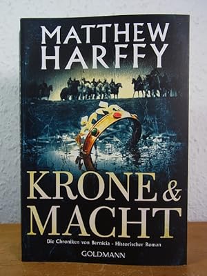 Seller image for Krone und Macht. Die Chroniken von Bernicia. Historischer Roman for sale by Antiquariat Weber