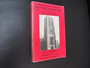 Bild des Verkufers fr THE POPULAR GUIDE TO SUFFOLK CHURCHES - No. 3 EAST SUFFOLK zum Verkauf von Ron Weld Books