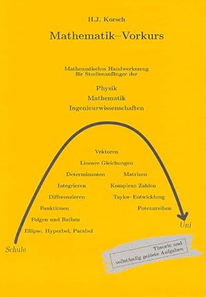 Bild des Verkufers fr Mathematik-Vorkurs: Mathematisches Handwerkszeug fr Studienanfnger der Physik, Mathematik und Ingenieurwissenschaften zum Verkauf von Studibuch