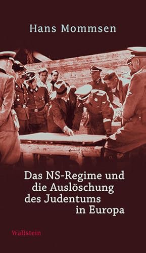 Bild des Verkufers fr Das NS-Regime und die Auslschung des Judentums in Europa zum Verkauf von Studibuch