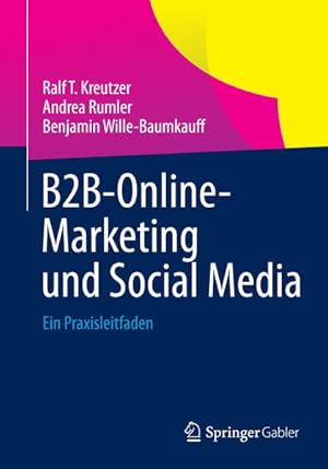 Bild des Verkufers fr B2B-Online-Marketing und Social Media: Ein Praxisleitfaden zum Verkauf von Studibuch