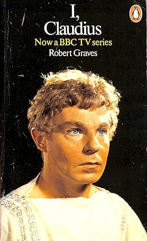 Image du vendeur pour I, Claudius;from the Autobiography of Tiberius Claudius Emperor of the Romans, Born 10 B.C. Murdered And Deified a.D. 54 mis en vente par M Godding Books Ltd