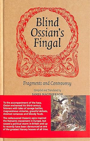 Seller image for Blind Ossian's Fingal: Fragments and Controversy for sale by M Godding Books Ltd