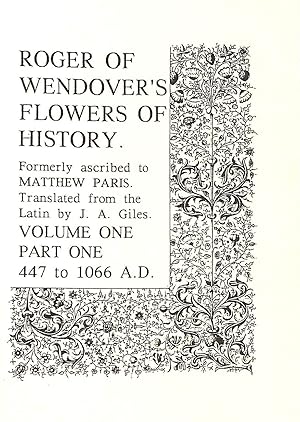 Seller image for Flowers of History Formerly Ascribed to Matthew Paris: Vol. 1, Part 1, 447 to 1066 A.D (Flowers of History: Comprising the History of England from the . A.D.1235 Formerly Ascribed to Matthew Paris) for sale by M Godding Books Ltd