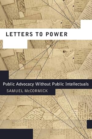 Seller image for Letters to Power : Public Advocacy Without Public Intellectuals for sale by GreatBookPrices