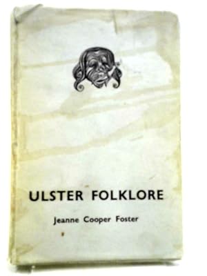 Imagen del vendedor de Ulster Folklore a la venta por World of Rare Books