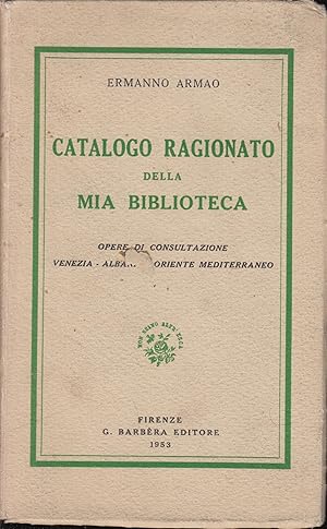 Imagen del vendedor de Catalogo Ragionato della Mia Biblioteca. - Opere di consultazione Venezia - Albania - Oriente Mediterraneo. a la venta por PRISCA