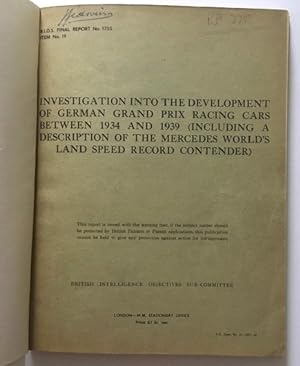 Investigation into the Development of German Grand Prix Racing Cars Between 1934 and 1939 (Includ...