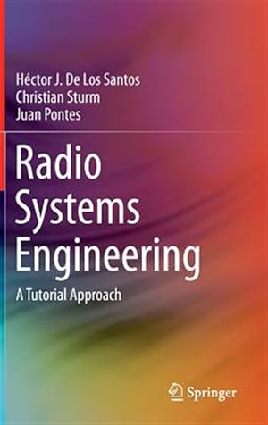 Seller image for Radio Systems Engineering : A Tutorial Approach for sale by GreatBookPrices