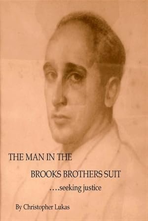 Seller image for Man in the Brooks Brothers' Suit for sale by GreatBookPrices