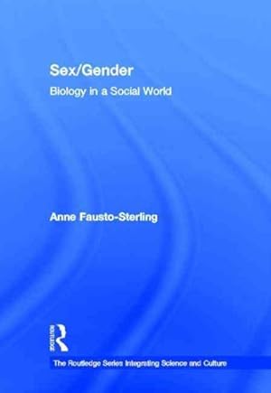 Seller image for Sex/Gender : Biology in a Social World for sale by GreatBookPrices